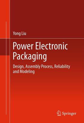 Liu |  Power Electronic Packaging | eBook | Sack Fachmedien