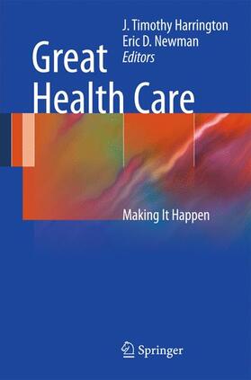 Newman / Harrington |  Great Health Care | Buch |  Sack Fachmedien