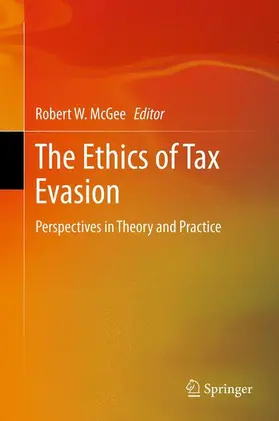 McGee |  The Ethics of Tax Evasion | Buch |  Sack Fachmedien