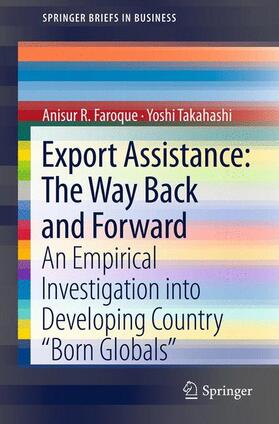 Takahashi / Faroque |  Export Assistance: The Way Back and Forward | Buch |  Sack Fachmedien
