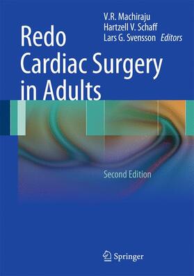 Machiraju / Svensson / Schaff |  Redo Cardiac Surgery in Adults | Buch |  Sack Fachmedien