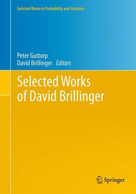 Brillinger / Guttorp |  Selected Works of David Brillinger | Buch |  Sack Fachmedien