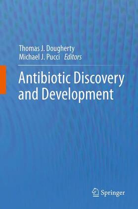 Pucci / Dougherty |  Antibiotic Discovery and Development | Buch |  Sack Fachmedien