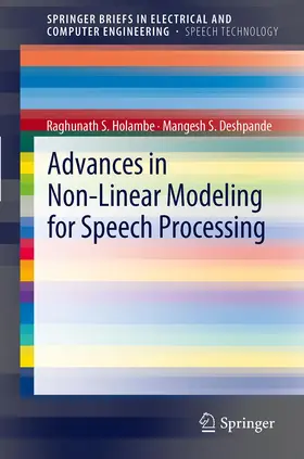 Deshpande / Holambe |  Advances in Non-Linear Modeling for Speech Processing | Buch |  Sack Fachmedien