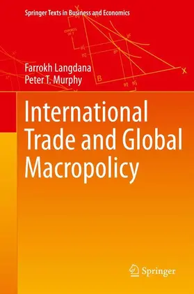 Murphy / Langdana |  International Trade and Global Macropolicy | Buch |  Sack Fachmedien