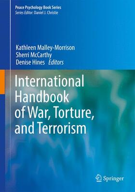 Malley-Morrison / Hines / McCarthy |  International Handbook of War, Torture, and Terrorism | Buch |  Sack Fachmedien