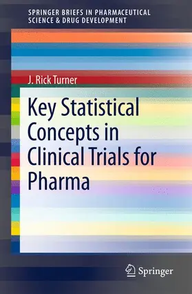 Turner |  Key Statistical Concepts in Clinical Trials for Pharma | Buch |  Sack Fachmedien