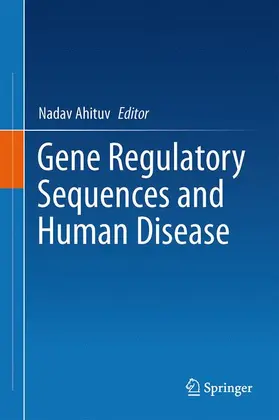 Ahituv |  Gene Regulatory Sequences and Human Disease | Buch |  Sack Fachmedien