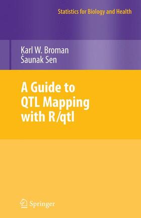 Sen / Broman |  A Guide to QTL Mapping with R/qtl | Buch |  Sack Fachmedien