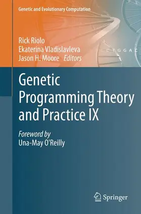 Riolo / Moore / Vladislavleva |  Genetic Programming Theory and Practice IX | Buch |  Sack Fachmedien