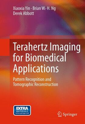 Yin / Abbott / Ng |  Terahertz Imaging for Biomedical Applications | Buch |  Sack Fachmedien
