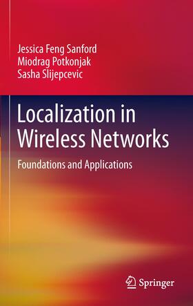 Sanford / Slijepcevic / Potkonjak |  Localization in Wireless Networks | Buch |  Sack Fachmedien
