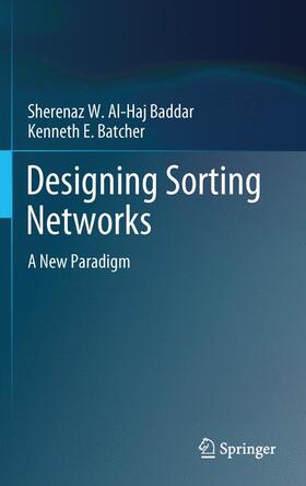 Batcher / Al-Haj Baddar |  Designing Sorting Networks | Buch |  Sack Fachmedien
