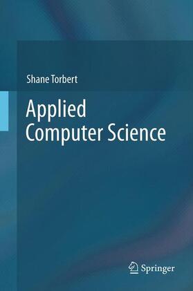 Torbert |  Applied Computer Science | Buch |  Sack Fachmedien