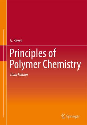 Ravve |  Principles of Polymer Chemistry | Buch |  Sack Fachmedien