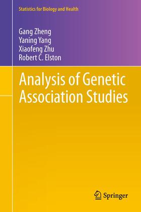 Zheng / Elston / Yang | Analysis of Genetic Association Studies | Buch | 978-1-4614-2244-0 | sack.de