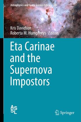 Humphreys / Davidson |  Eta Carinae and the Supernova Impostors | Buch |  Sack Fachmedien