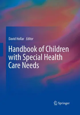 Hollar |  Handbook of Children with Special Health Care Needs | Buch |  Sack Fachmedien