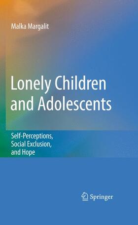 Margalit |  Lonely Children and Adolescents | Buch |  Sack Fachmedien