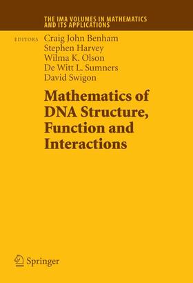 Benham / Harvey / Olson |  Mathematics of DNA Structure, Function and Interactions | Buch |  Sack Fachmedien