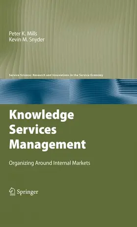 Snyder / Mills |  Knowledge Services Management | Buch |  Sack Fachmedien