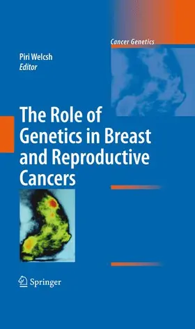 Welcsh |  The Role of Genetics in Breast and Reproductive Cancers | Buch |  Sack Fachmedien