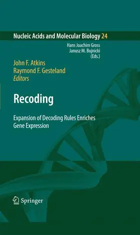 Gesteland / Atkins |  Recoding: Expansion of Decoding Rules Enriches Gene Expression | Buch |  Sack Fachmedien