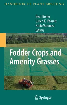 Boller / Veronesi / Posselt |  Fodder Crops and Amenity Grasses | Buch |  Sack Fachmedien