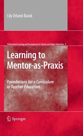Orland-Barak |  Learning to Mentor-as-Praxis | Buch |  Sack Fachmedien