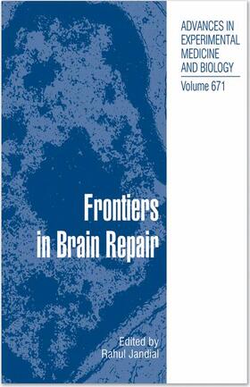 Jandial |  Frontiers in Brain Repair | Buch |  Sack Fachmedien