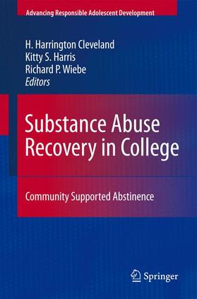 Cleveland / Wiebe / Harris |  Substance Abuse Recovery in College | Buch |  Sack Fachmedien