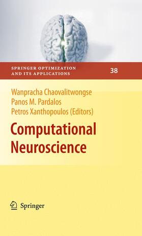 Chaovalitwongse / Xanthopoulos / Pardalos |  Computational Neuroscience | Buch |  Sack Fachmedien