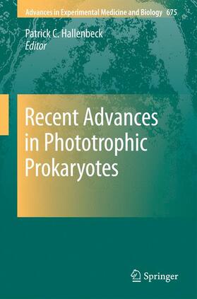 Hallenbeck |  Recent Advances in Phototrophic Prokaryotes | Buch |  Sack Fachmedien