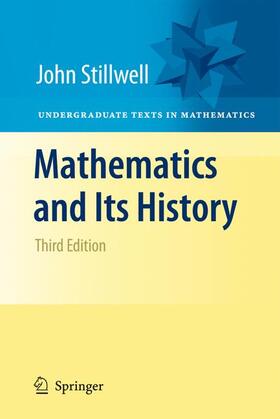 Stillwell |  Mathematics and Its History | Buch |  Sack Fachmedien