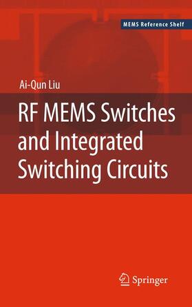 Liu | RF MEMS Switches and Integrated Switching Circuits | Buch | 978-1-4614-2656-1 | sack.de