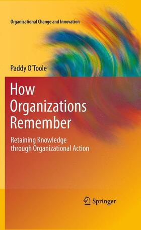 O'Toole |  How Organizations Remember | Buch |  Sack Fachmedien