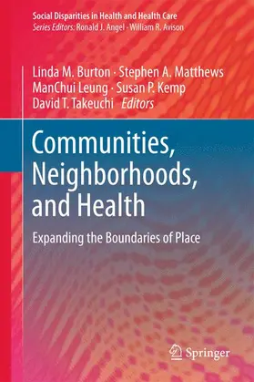 Burton / Kemp / Takeuchi |  Communities, Neighborhoods, and Health | Buch |  Sack Fachmedien