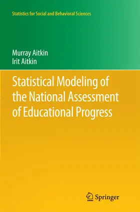 Aitkin |  Statistical Modeling of the National Assessment of Educational Progress | Buch |  Sack Fachmedien