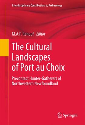 Renouf |  The Cultural Landscapes of Port au Choix | Buch |  Sack Fachmedien