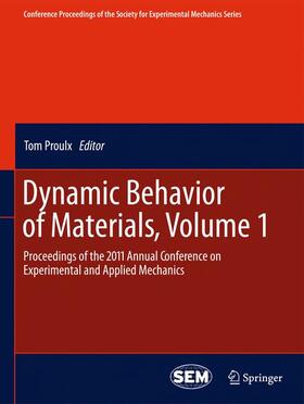 Proulx |  Dynamic Behavior of Materials, Volume 1 | Buch |  Sack Fachmedien