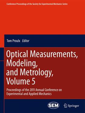 Proulx |  Optical Measurements, Modeling, and Metrology, Volume 5 | Buch |  Sack Fachmedien
