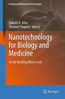 Parpura / Silva |  Nanotechnology for Biology and Medicine | Buch |  Sack Fachmedien