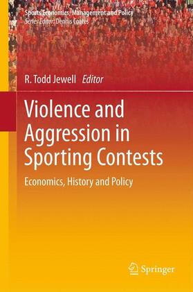 Jewell |  Violence and Aggression in Sporting Contests | Buch |  Sack Fachmedien