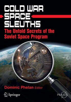 Phelan |  Cold War Space Sleuths | Buch |  Sack Fachmedien