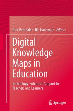 Hanewald / Ifenthaler |  Digital Knowledge Maps in Education | Buch |  Sack Fachmedien