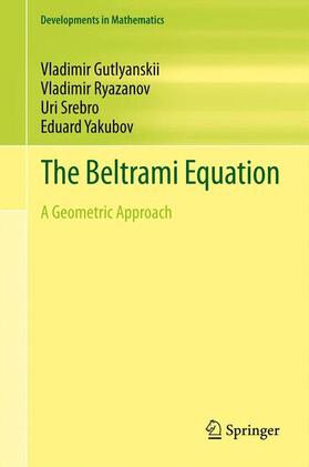 Gutlyanskii / Yakubov / Ryazanov |  The Beltrami Equation | Buch |  Sack Fachmedien
