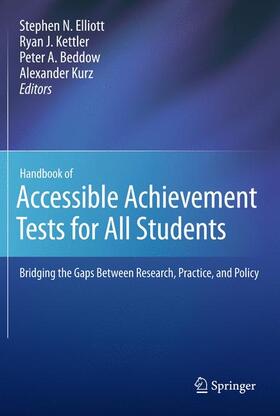 Elliott / Kurz / Kettler | Handbook of Accessible Achievement Tests for All Students | Buch | 978-1-4614-3218-0 | sack.de