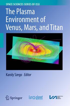 Szego |  The Plasma Environment of Venus, Mars and Titan | Buch |  Sack Fachmedien