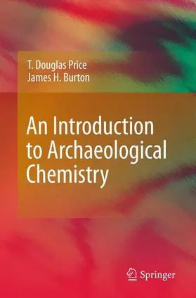 Burton / Price |  An Introduction to Archaeological Chemistry | Buch |  Sack Fachmedien