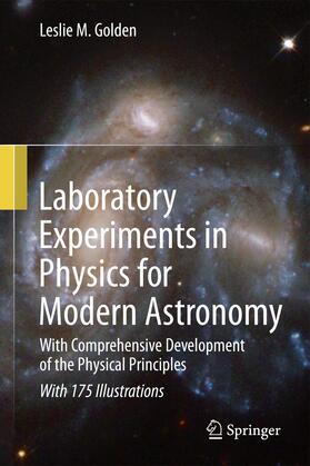 Golden |  Laboratory Experiments in Physics for Modern Astronomy | Buch |  Sack Fachmedien